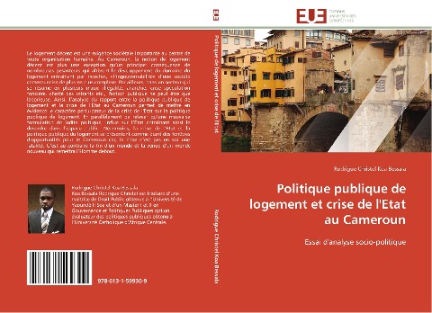 Politique publique de logement et crise de l'Etat au Cameroun - Rodrigue Christel Koa Bessala