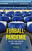 Cover-Bild zum Titel 'Fußball-Pandemie' von 'Franz Straub'