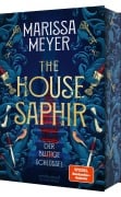 Cover-Bild zum Titel 'The House Saphir' von 'Marissa Meyer'