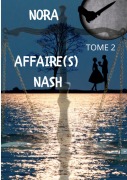 Cover-Bild zum Titel 'Affaire(s) Nash' von 'Nora Nash'