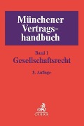 Cover-Bild zum Titel 'Münchener Vertragshandbuch Bd. 1: Gesellschaftsrecht' von ''