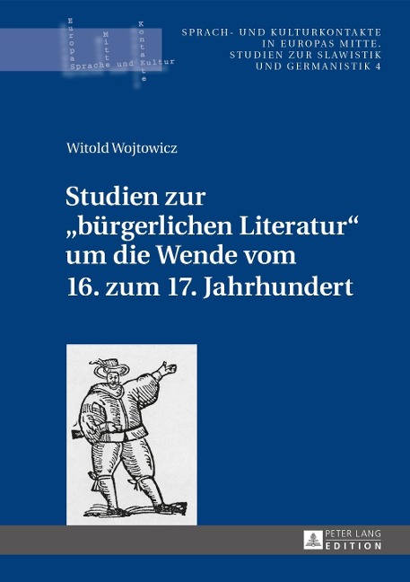 Studien zur buergerlichen Literatur um die Wende vom 16. zum 17. Jahrhundert - Wojtowicz Witold Wojtowicz