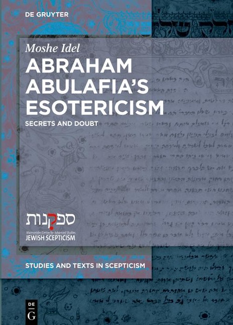 Abraham Abulafia's Esotericism - Moshe Idel