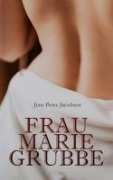 Cover-Bild zum Titel 'Frau Marie Grubbe' von 'Jens Peter Jacobsen, Mathilde Mann'