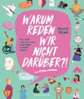 Cover-Bild zum Titel 'Warum reden wir nicht darüber?!' von 'Hazel Mead'