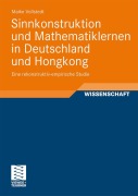 Cover-Bild zum Titel 'Sinnkonstruktion und Mathematiklernen in Deutschland und Hongkong' von 'Maike Vollstedt'