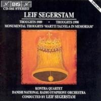 Thougths - Segerstam/Danish National RSO/Kontra Quartet