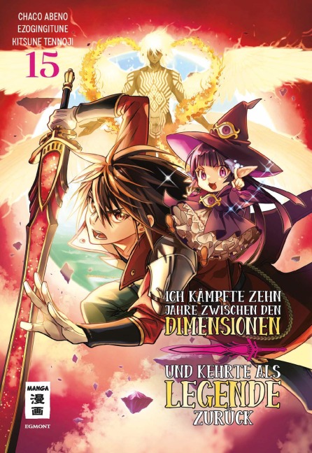 Ich kämpfte zehn Jahre zwischen den Dimensionen und kehrte als Legende zurück 15 - Ezo Gingitune, Abeno Chaco, Tennoji Kitsune