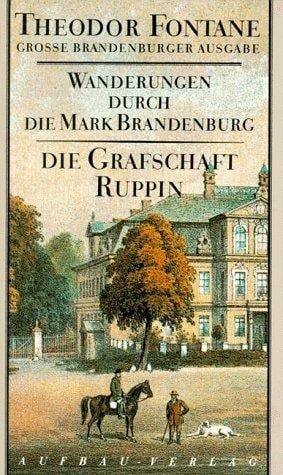 Wanderungen durch die Mark Brandenburg 1 - Theodor Fontane