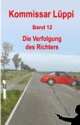Cover-Bild zum Titel 'Kommissar Lüppi - Band 12' von 'Markus Schmitz'
