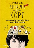 Aufruhr im Kopf - Daniel J. Siegel