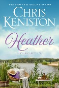 Heather (Hart Land Lakeside Inn, #1) - Chris Keniston