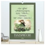 Cover-Bild zum Titel 'Tanzsprüche (hochwertiger Premium Wandkalender 2026 DIN A2 hoch), Kunstdruck in Hochglanz' von 'Sabine Löwer'