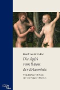 Die Äpfel vom Baum der Erkenntnis - Kurt Theodor Oehler
