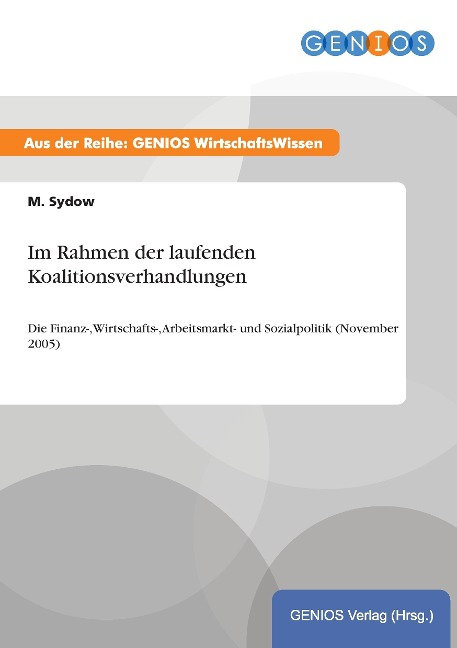 Im Rahmen der laufenden Koalitionsverhandlungen - M. Sydow