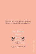 Cover-Bild zum Titel 'Das kleine Buch der Selbstverwüstung' von 'Marian Donner'