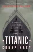 Cover-Bild zum Titel 'Herbert Lightroller & The Great Titanic Conspiracy' von 'Valentine Palmer'