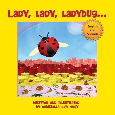 Lady, Lady, Ladybug - Gabriella Eva Nagy