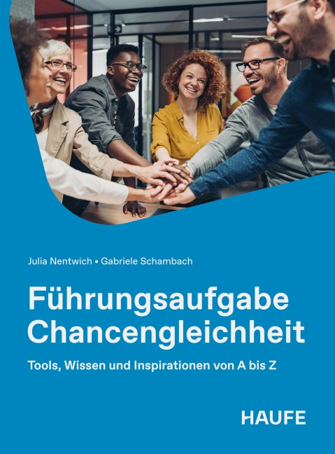 Führungsaufgabe Chancengleichheit - Julia Nentwich, Gabriele Schambach