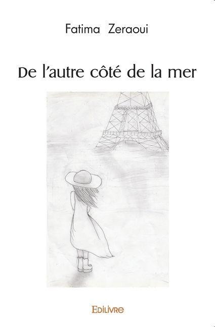 De l'autre côté de la mer - Fatima Zeraoui