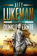 DUNKLE ERNTE (Project 4) - Alex Lukeman