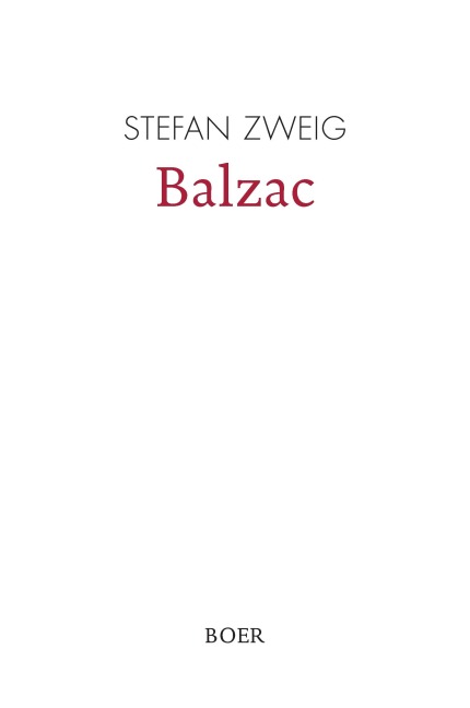 Balzac - Stefan Zweig