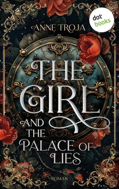 The Girl and the Palace of Lies - Anne Troja