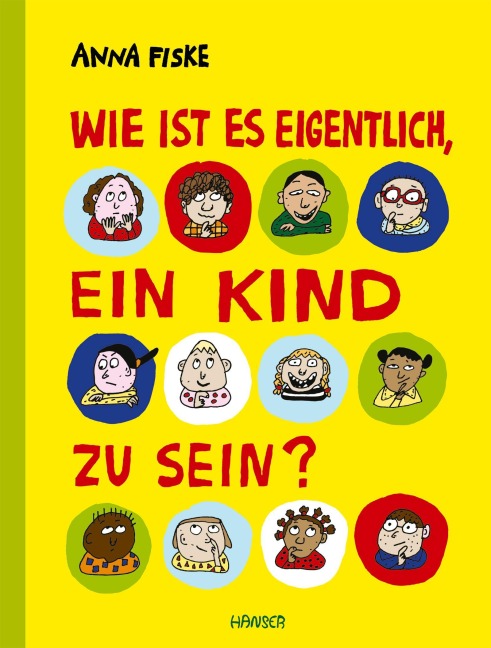 Wie ist es eigentlich, ein Kind zu sein? - Anna Fiske