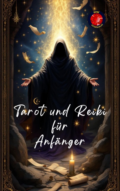 Tarot und Reiki für Anfänger - Alina Rubi