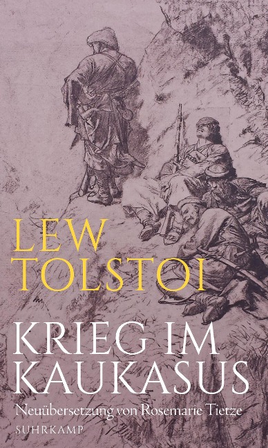 Krieg im Kaukasus - Lew Tolstoj