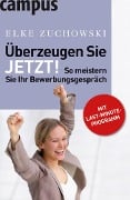 Cover-Bild zum Titel 'Überzeugen Sie. Jetzt!' von 'Elke Zuchowski'