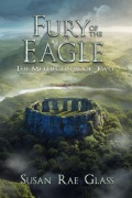 Cover-Bild zum Titel 'Fury of the Eagle (The Metheglin, #2)' von 'Susan Rae Glass'