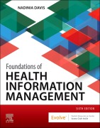 Cover-Bild zum Titel 'Foundations of Health Information Management - E-Book' von 'Rhia Davis MBA'