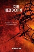 Cover-Bild zum Titel 'Der Hexdorn' von 'Robert Holdstock, Garry Kilworth'