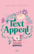 Cover-Bild zum Titel 'Text Appeal' von 'Kylie Scott'