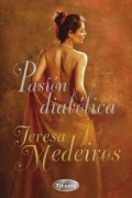 Cover-Bild zum Titel 'Pasion Diabolica' von 'Teresa Medeiros'