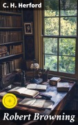 Cover-Bild zum Titel 'Robert Browning' von 'C. H. Herford'