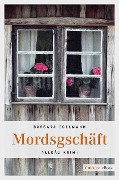 Cover-Bild zum Titel 'Mordsgeschäft' von 'Barbara Edelmann'