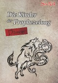 Cover-Bild zum Titel 'Die Kinder der Prophezeiung' von 'Sina Nink'
