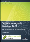 Cover-Bild zum Titel 'SchmerzensgeldBeträge 2027 (Buch mit Online-Zugang)' von 'Susanne Hacks, Oliver Klein, Klaus Kohake, Wolfgang Wellner'