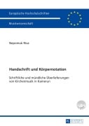 Handschrift und Körpernotation - Nepomuk Riva