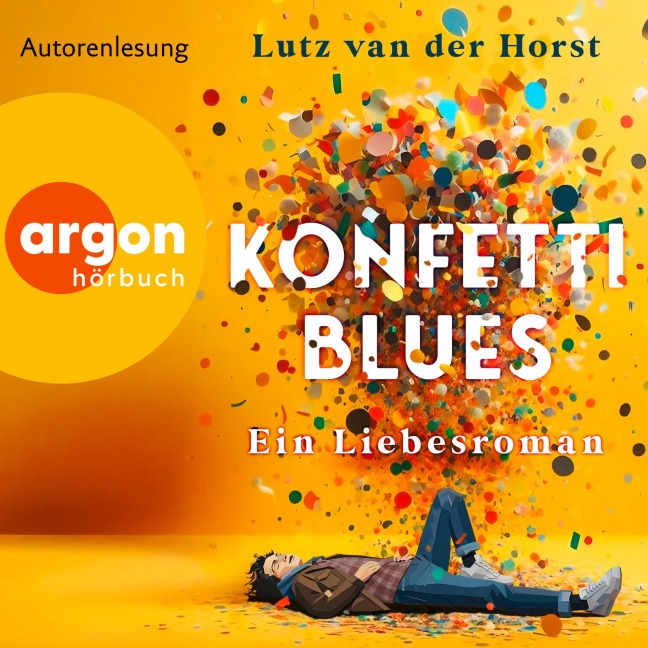 Konfetti-Blues - Lutz Van Der Horst