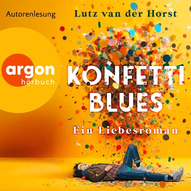 Konfetti-Blues - Lutz Van Der Horst