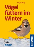 Cover-Bild zum Titel 'Vögel füttern im Winter' von 'Holger Haag'