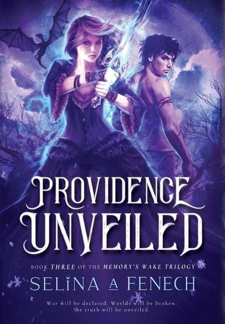 Providence Unveiled - Selina A Fenech