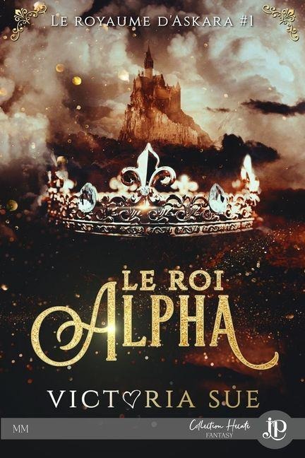 Le roi Alpha - Victoria Sue