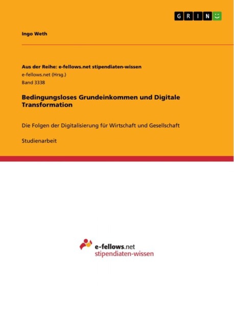 Bedingungsloses Grundeinkommen und Digitale Transformation - Ingo Weth