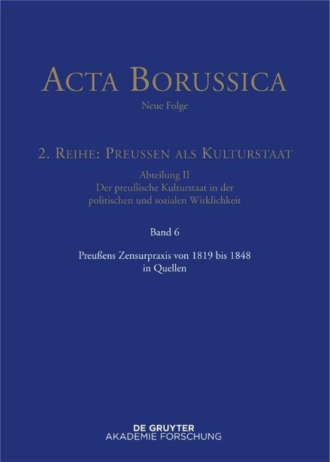 Preußens Zensurpraxis von 1819 bis 1848 in Quellen - 