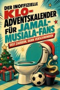 Cover-Bild zum Titel 'Der inoffizielle Klo-Adventskalender für Jamal-Musiala-Fans' von 'Lucas Herrmann'