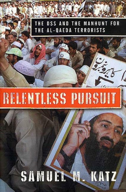 Relentless Pursuit - Samuel M. Katz